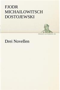Drei Novellen