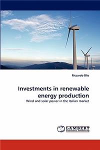 Investments in Renewable Energy Production