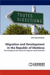 Migration and Development in the Republic of Moldova