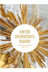 Dem Himmel Nahe