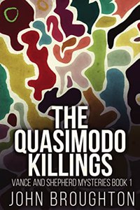 The Quasimodo Killings