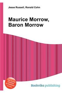 Maurice Morrow, Baron Morrow