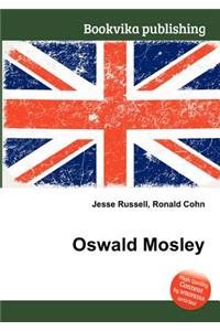 Oswald Mosley