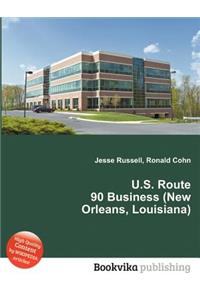 U.S. Route 90 Business (New Orleans, Louisiana)