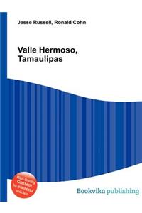 Valle Hermoso, Tamaulipas