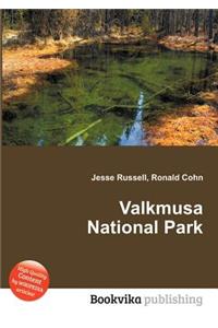 Valkmusa National Park