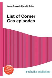 List of Corner Gas Episodes