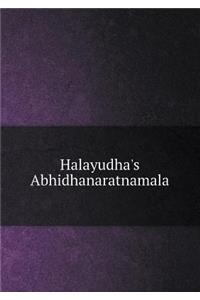 Halayudha's Abhidhanaratnamala