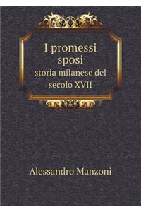 I Promessi Sposi Storia Milanese del Secolo XVII
