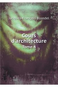 Cours d'Architecture Tome 4