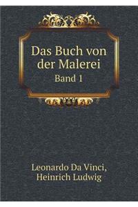 Das Buch Von Der Malerei Band 1