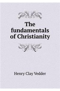 The Fundamentals of Christianity