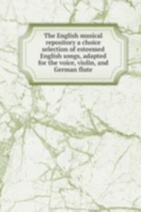 THE ENGLISH MUSICAL REPOSITORY A CHOICE
