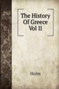 History Of Greece Vol II