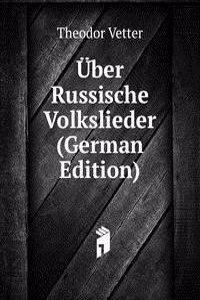 Uber Russische Volkslieder