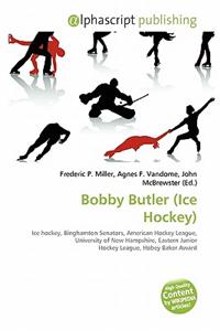 Bobby Butler (Ice Hockey)