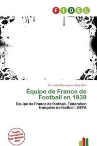 Quipe de France de Football En 1938
