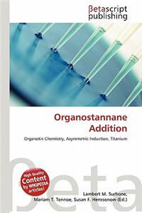 Organostannane Addition