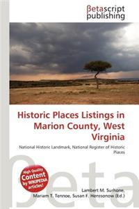 Historic Places Listings in Marion County, West Virginia