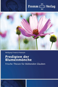 Predigten der Blumenmönche