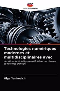 Technologies numériques modernes et multidisciplinaires avec