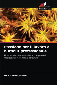 Passione per il lavoro e burnout professionale