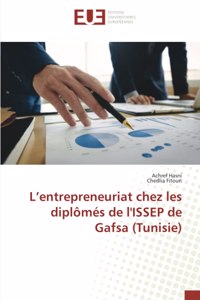 L'entrepreneuriat chez les diplômés de l'ISSEP de Gafsa (Tunisie)