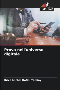 Prova nell'universo digitale