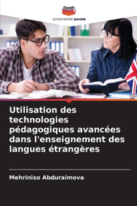 Utilisation des technologies pédagogiques avancées dans l'enseignement des langues étrangères