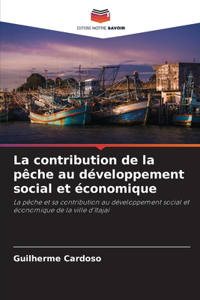 La contribution de la pêche au développement social et économique