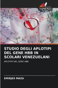 Studio Degli Aplotipi del Gene Hbb in Scolari Venezuelani