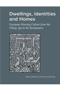 Dwellings, Identities & Homes