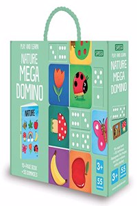 Mega-domino. Nature