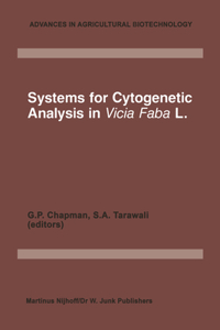 Systems for Cytogenetic Analysis in Vicia Faba L.