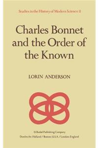 Charles Bonnet and the Order of the Known