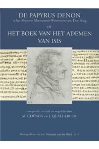 De Papyrus Denon in Het Museum Meermanno-Westreenianum, Den Haag of Het Boek Van Het Ademen Van Isis