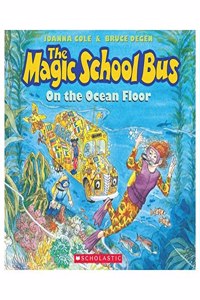 Magic School Bus- on the Ocean Floor