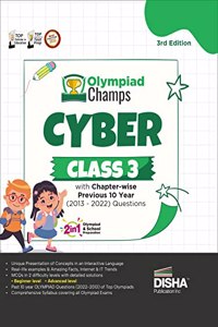 Olympiad Champs Cyber Class 3 with Chapter-wise Previous 10 Year (2013 - 2022) Questions 3rd Edition | Complete Prep Guide with Theory, PYQs, Past & Practice Exercise | Disha Experts
