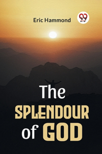 Splendour Of God