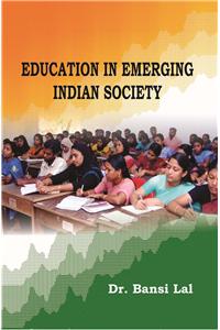 Education in Emerging Indian Society