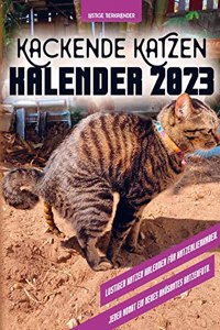 Kackende Katzen Kalender 2023