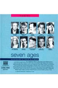 Seven Ages: An Anthology of Poetry with Music