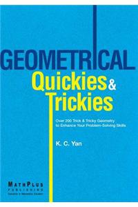 Geometrical Quickies & Trickies