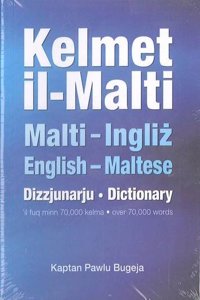 Kelmet Il-Malti: Pocket Maltese-English & English-Maltese Dictionary