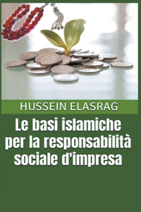 Basi Islamiche per la Responsabilità Sociale D'impresa
