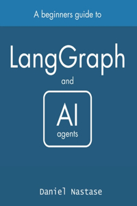 LangGraph - managing AI Agents