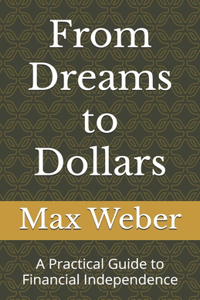 From Dreams to Dollars