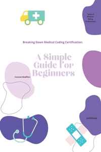 Breaking Down Medical Coding Certification