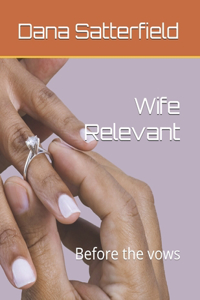 Wife Relevant