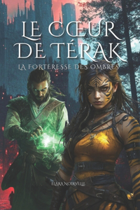 Le Coeur de Térak